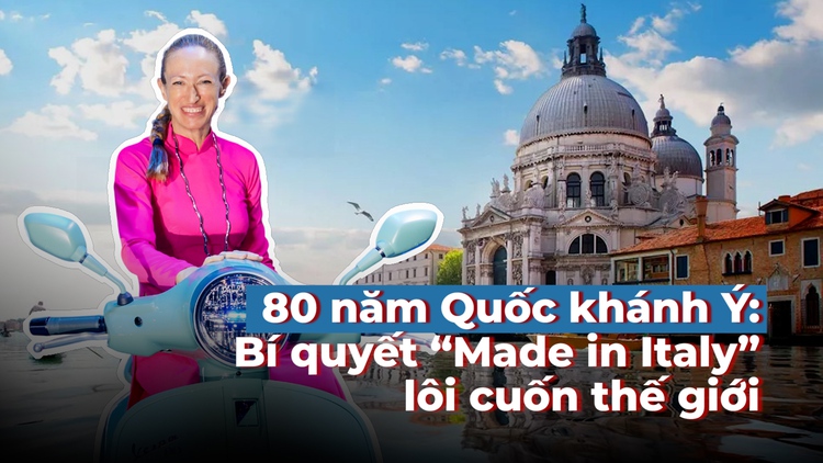 80 năm Quốc khánh Ý: Bí quyết 'Made in Italy' lôi cuốn thế giới