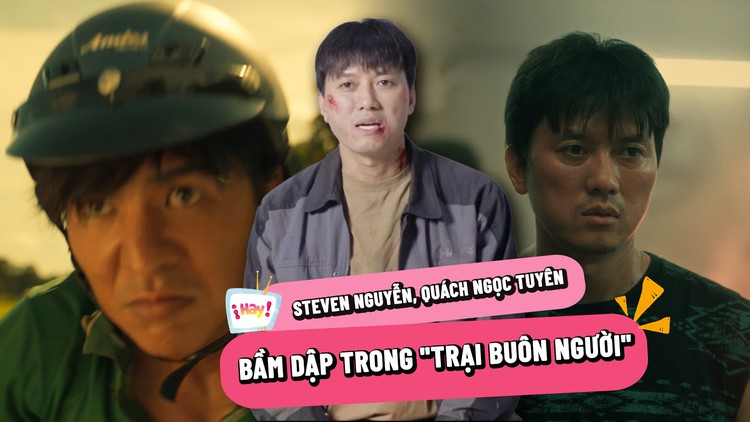Steven Nguyễn, Quách Ngọc Tuyên bầm dập trong 'Trại buôn người'
