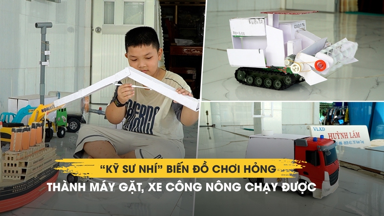 'Kỹ sư nhí' lớp 4 ở miền Tây: Biến đồ chơi hỏng thành máy gặt, xe công nông chạy được 
