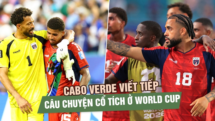 Cabo Verde tiếp tục gây địa chấn ở World Cup 2026, đẩy Uruguay tới bờ vực bị loại