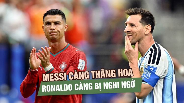 Messi càng thăng hoa, những câu hỏi dành cho Ronaldo càng nhiều