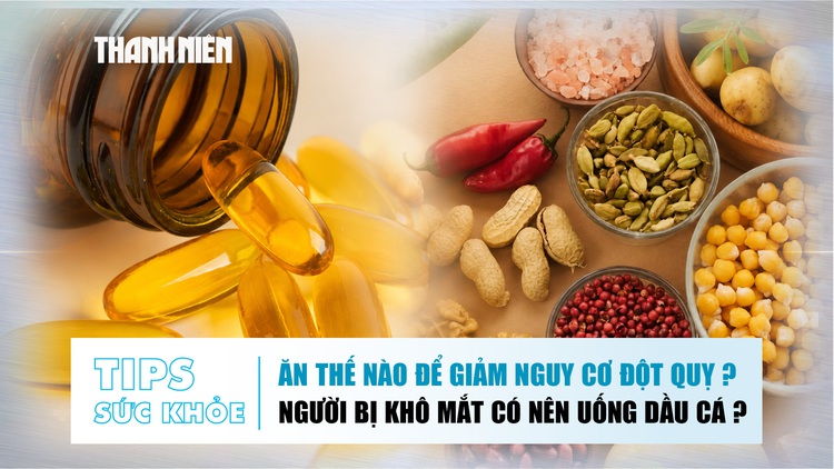 Bản tin sức khỏe 24.6: Omega-3 nhiều công dụng nhưng có phải 'thần dược'?