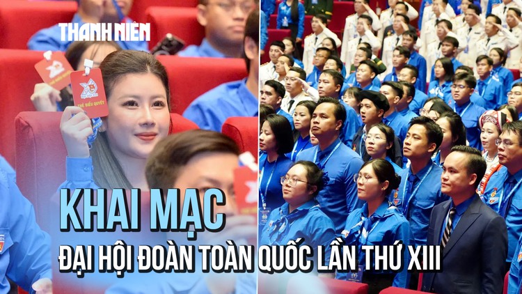 Không khí tại phiên khai mạc Đại hội Đoàn toàn quốc lần thứ XIII
