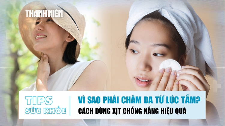 Bản tin sức khỏe 26.6: Chăm da ngay từ lúc tắm | Sai lầm tai hại khi dùng xịt chống nắng