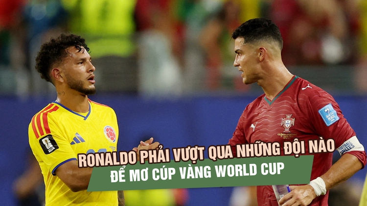 Bồ Đào Nha tự làm khó mình: Ronaldo đối mặt hành trình khắc nghiệt nhất World Cup