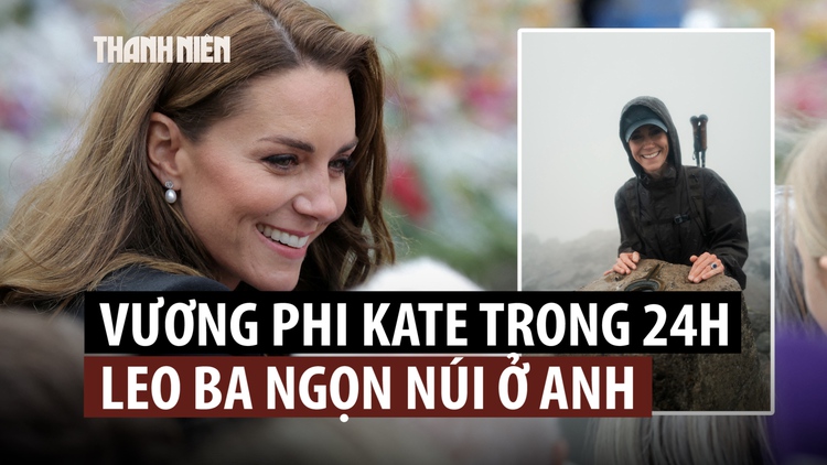 Vương phi Kate leo 3 đỉnh núi trong 24 giờ để gây quỹ từ thiện