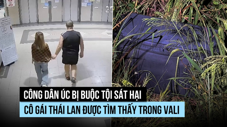Thái Lan truy tố công dân Úc trong vụ án thi thể cô gái giấu trong vali