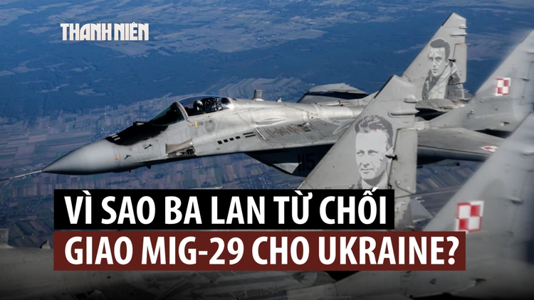 Ba Lan từ chối chuyển giao MiG-29, dọa ngăn Ukraine vào EU