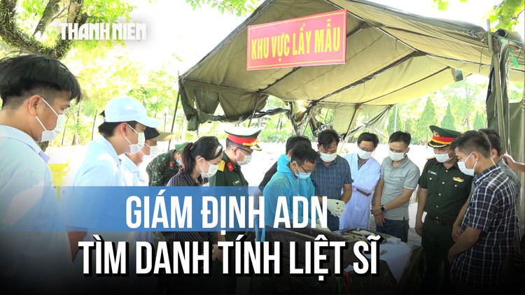 Hành trình tìm lại tên cho gần 6.000 liệt sĩ tại Quảng Trị nhờ giám định AND