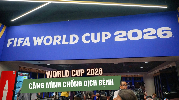 World Cup 2026 căng mình chống dịch bệnh: Từ Ebola đến giám sát virus qua mạng xã hội và nước thải