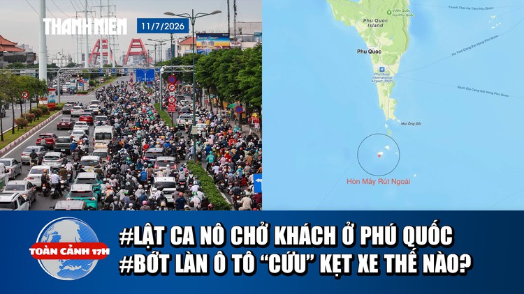 Toàn cảnh 17h: Hiện trường lật ca nô chở khách ở Phú Quốc | Bớt làn ô tô 'cứu' kẹt xe ở TP.HCM?