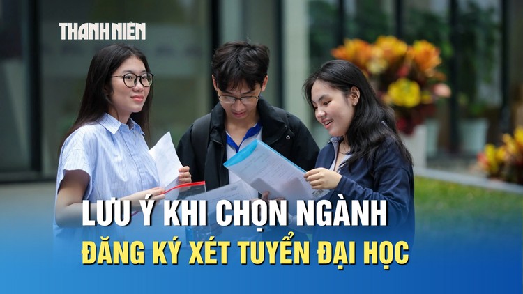 Lưu ý khi chọn ngành đăng ký xét tuyển đại học