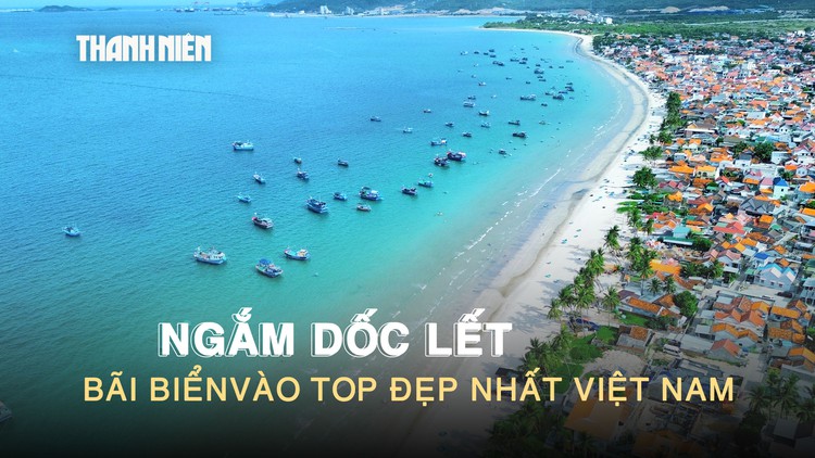 Ngắm Dốc Lết - bãi biển hoang sơ của Khánh Hòa vào tốp đẹp nhất Việt Nam
