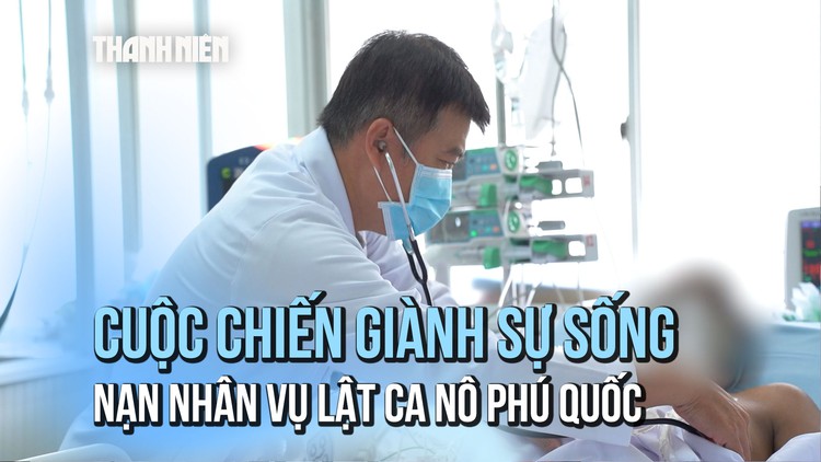 Hai giờ giành sự sống cho nạn nhân nặng nhất vụ lật ca nô ở Phú Quốc