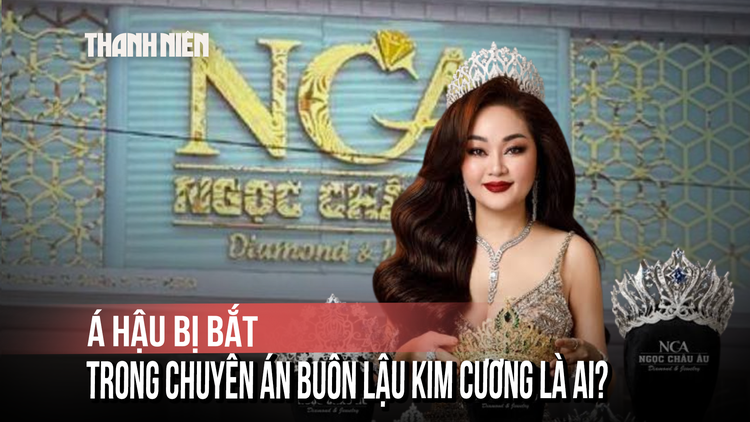 Á hậu bị bắt trong chuyên án buôn lậu kim cương là ai?