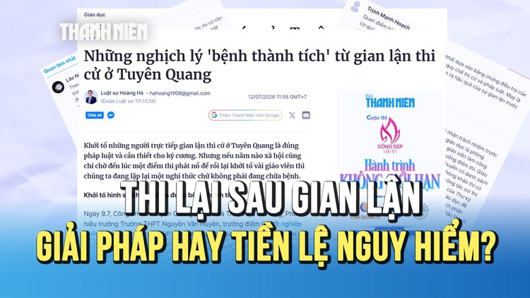 Cho thi lại sau gian lận ở Tuyên Quang: Giải pháp hay tiền lệ nguy hiểm?