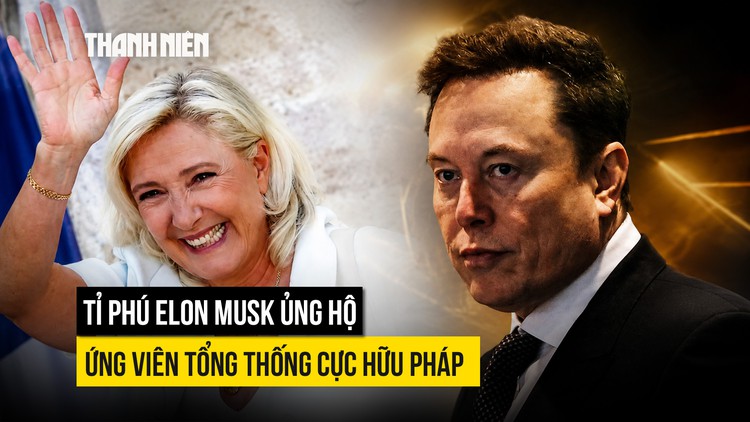 Tỉ phú Elon Musk gọi ứng cử viên cực hữu là 'hy vọng cuối cùng' của Pháp