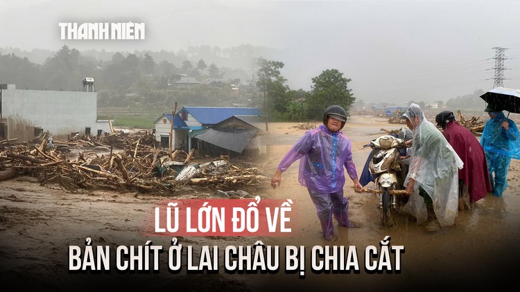 Mưa lũ chia cắt quốc lộ 32 ở Lai Châu, hơn 200 cảnh sát khẩn cấp ứng cứu