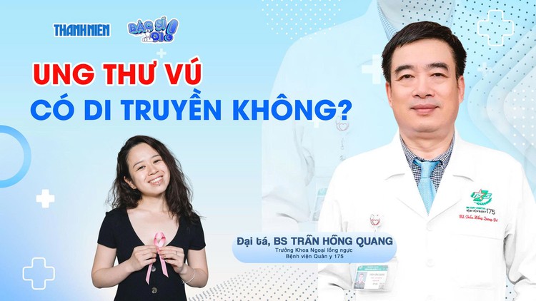 Bác sĩ ơi: Ung thư vú có di truyền không?