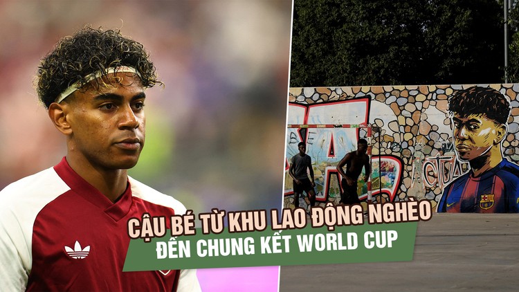 Lamine Yamal: Cậu bé từ khu lao động nghèo đến chung kết World Cup