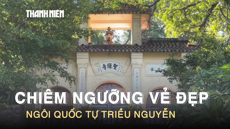 Chiêm ngưỡng vẻ đẹp ngôi quốc tự triều Nguyễn lưu giữ nhiều pho tượng cổ