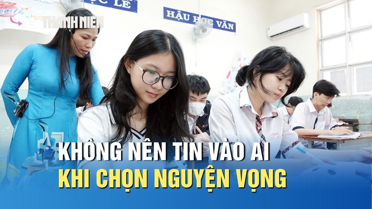 Chuyên gia khuyên thí sinh không nên tin vào AI khi chọn nguyện vọng