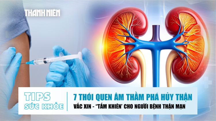 Bản tin sức khỏe ngày 3.7: Những thói quen âm thầm phá hủy thận | 'Tấm khiên' cho người bệnh thận mạn
