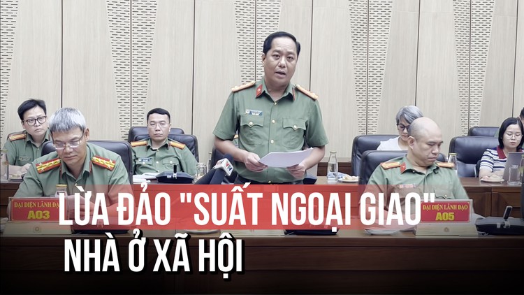 Lật tẩy đường dây lừa đảo 'suất ngoại giao' nhà ở xã hội: Khởi tố 2 cán bộ nhận hối lộ