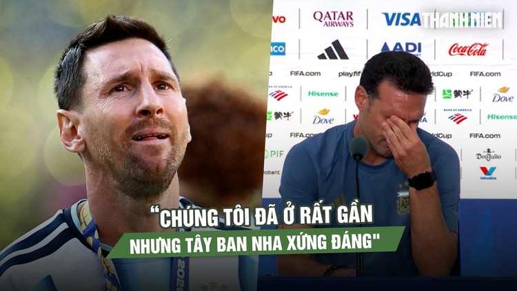 HLV Scaloni bật khóc sau chung kết World Cup: 'Chúng tôi đã ở rất gần, nhưng Tây Ban Nha xứng đáng'