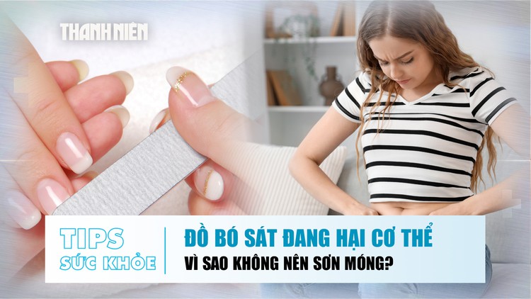 Bản tin sức khỏe 22.7: Mặc đồ bó sát hại cơ thể | Bác sĩ khuyên không nên sơn móng tay