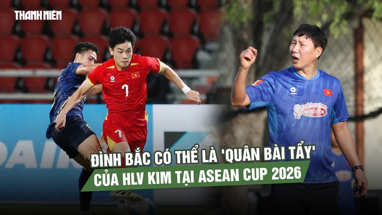 Đình Bắc có thể là 'quân bài tẩy' của HLV Kim Sang-sik tại ASEAN Cup 2026