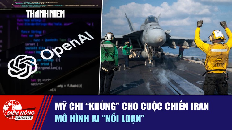 Tiêu điểm quốc tế ngày 23.7: Mỹ chi 'khủng' cho cuộc chiến Iran | Mô hình AI 'nổi loạn'