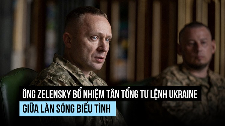 Thay đổi gì cho Ukraine với Tổng tư lệnh mới?