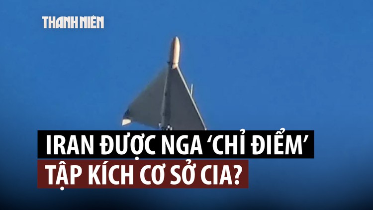 UAV Iran tập kích chính xác cơ sở CIA, rộ nghi ngờ Nga hỗ trợ