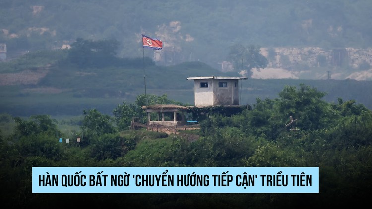 Hàn Quốc chuyển hướng tiếp cận Triều Tiên