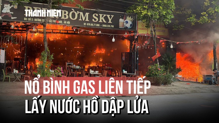 Hiện trường vụ cháy lớn ở Tân Triều Mới: Nổ bình gas liên tiếp, lấy nước từ hồ Triều Khúc dập lửa