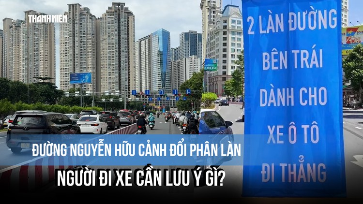 Đường Nguyễn Hữu Cảnh đổi phân làn: Người đi xe cần lưu ý gì?