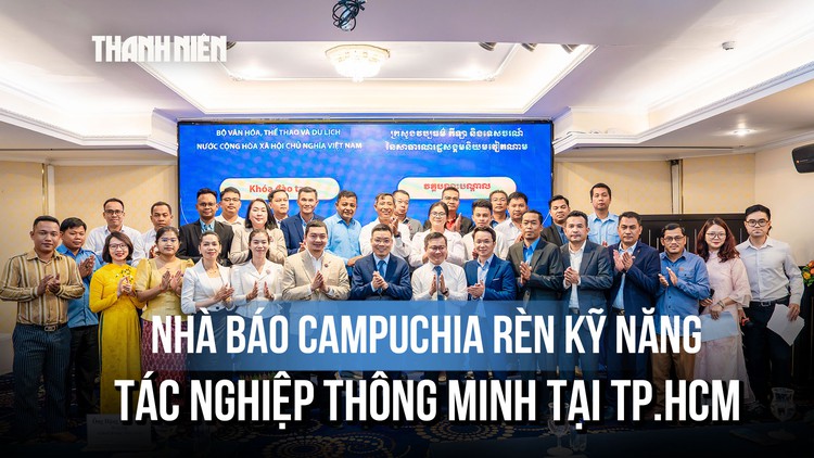 TP.HCM: Khai giảng lớp tập huấn kỹ năng báo chí số cho 27 nhà báo Campuchia