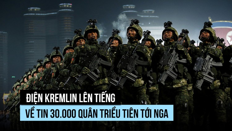 Điện Kremlin lên tiếng về thông tin sẽ nhận thêm binh sĩ Triều Tiên