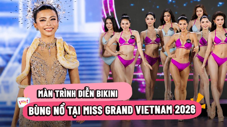 Thí sinh Miss Grand Vietnam 2026 diễn cùng trăn, bốc lửa với bikini