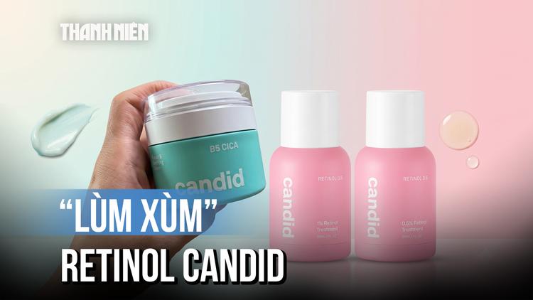 Vụ 'lùm xùm' Retinol Candid: Sở Y tế TP.HCM lên tiếng chấn chỉnh