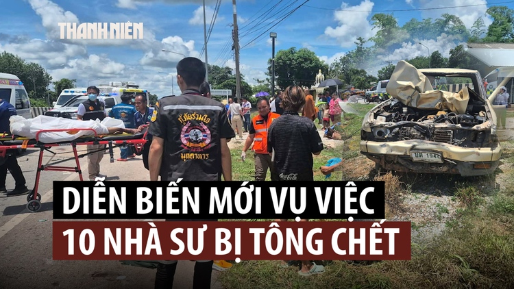 Thái Lan xử lý lái xe 11 tuổi gây tai nạn làm 10 nhà sư thiệt mạng ra sao?