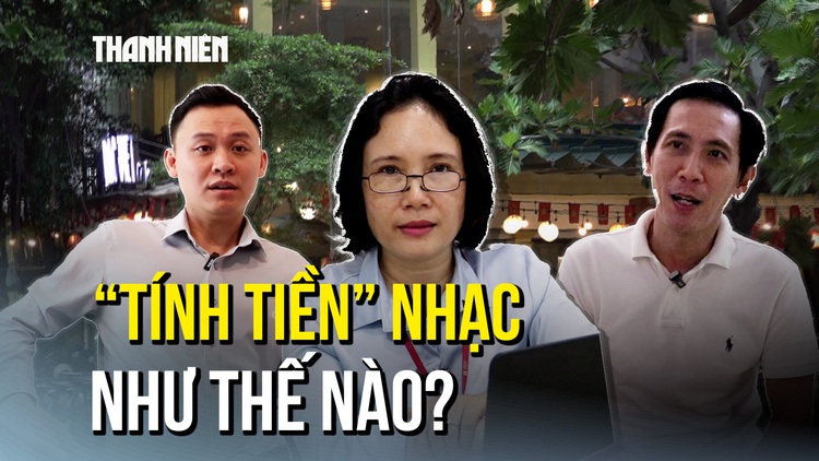 Đo ‘mét vuông’ tính tiền bản quyền nhạc: Quy định cũ đã tới lúc tuân thủ nghiêm