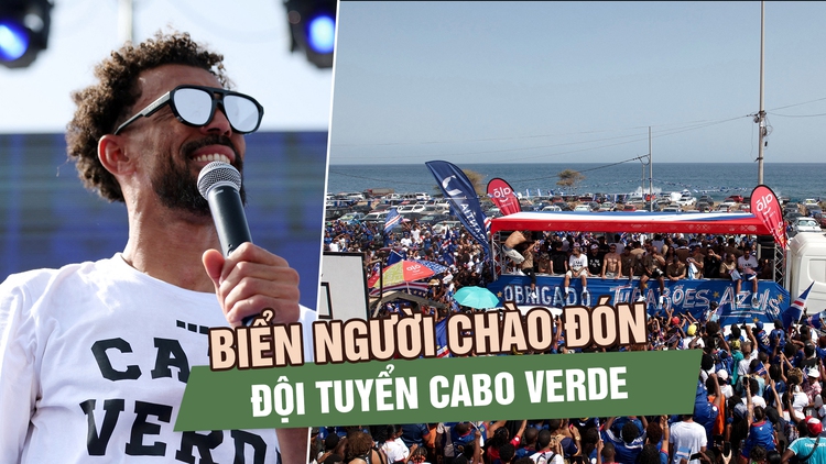 Biển người chào đón đội tuyển Cabo Verde, Vozinha bước ra World Cup với vị thế mới