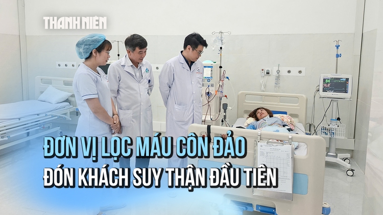 Đơn vị lọc máu tại Côn Đảo đón những du khách suy thận đầu tiên