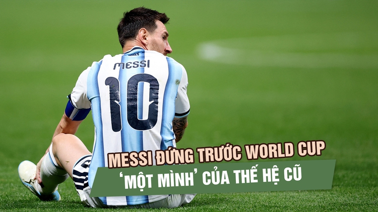 Ronaldo dừng lại, Messi còn đi tiếp: Kỷ nguyên cũ chưa chịu khép màn