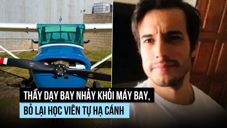 Thầy dạy lái nhảy khỏi máy bay, học viên tự hạ cánh