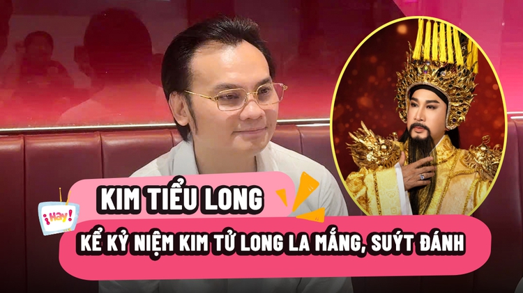 NSƯT Kim Tiểu Long kể kỷ niệm bị thầy Kim Tử Long la mắng, suýt đánh