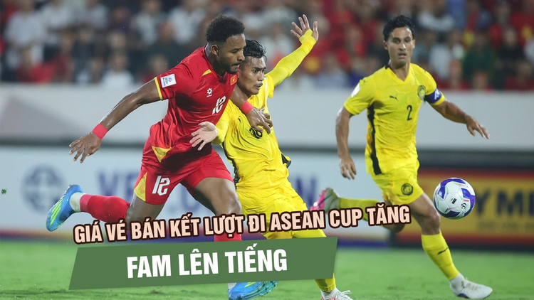 Vé bán kết lượt đi Malaysia - Việt Nam tăng gần 70%, FAM lên tiếng