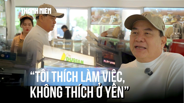 Bất chấp lời can ngăn, ở tuổi 67 chọn ngành khốc liệt khởi nghiệp ở khu nhà giàu Phú Mỹ Hưng